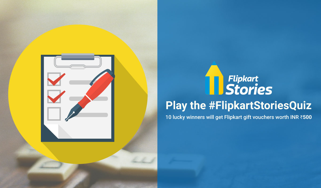 The Flipkart Stories Anniversary Quiz – #FlipkartStoriesQuiz