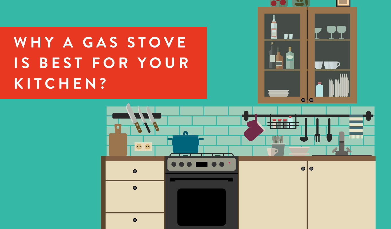 Infographic 6 Smart Reasons To Get A Gas Stove For Your Kitchen