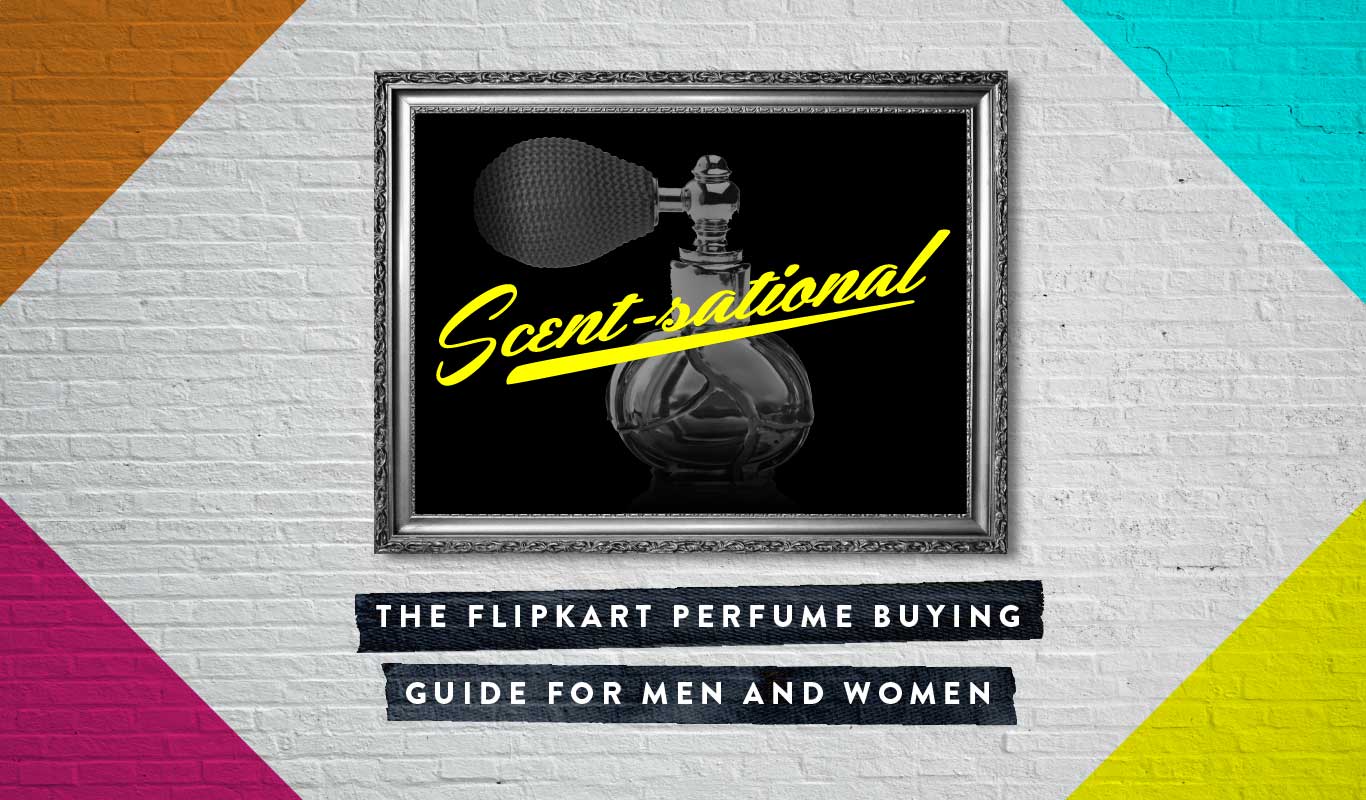 This Flipkart perfume buying guide is scent-sational!