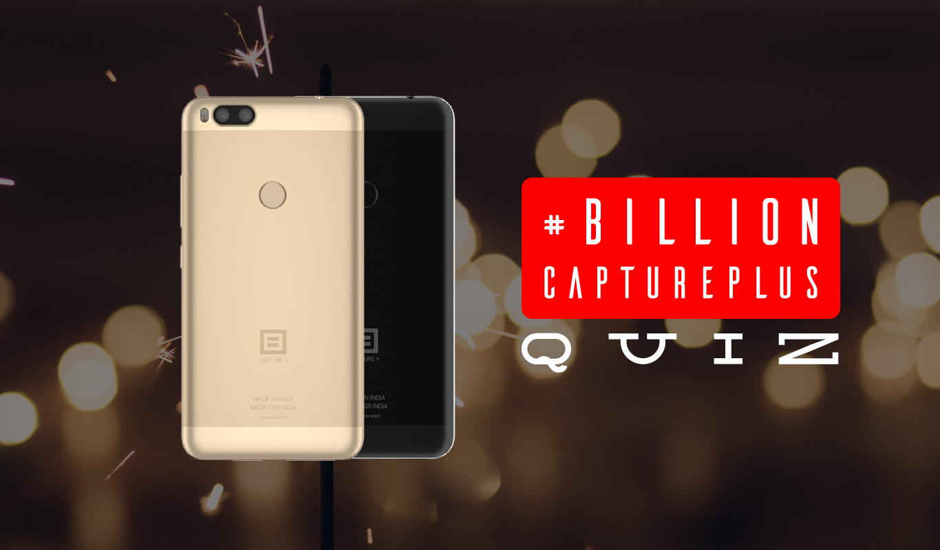 #BillionCapturePlusQuiz – Have you heard about India’s new phone Billion Capture+?