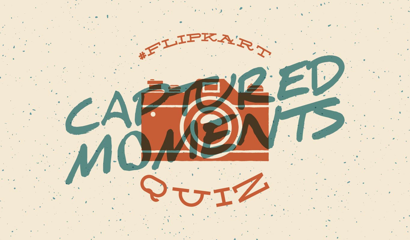 #FlipkartCapturedMomentsQuiz – Look back on Flipkart’s 2017 in photos and win big!