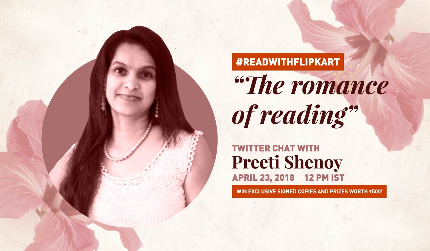 #ReadWithFlipkart – Tweetchat with Preeti Shenoy on ‘The Romance of Reading’